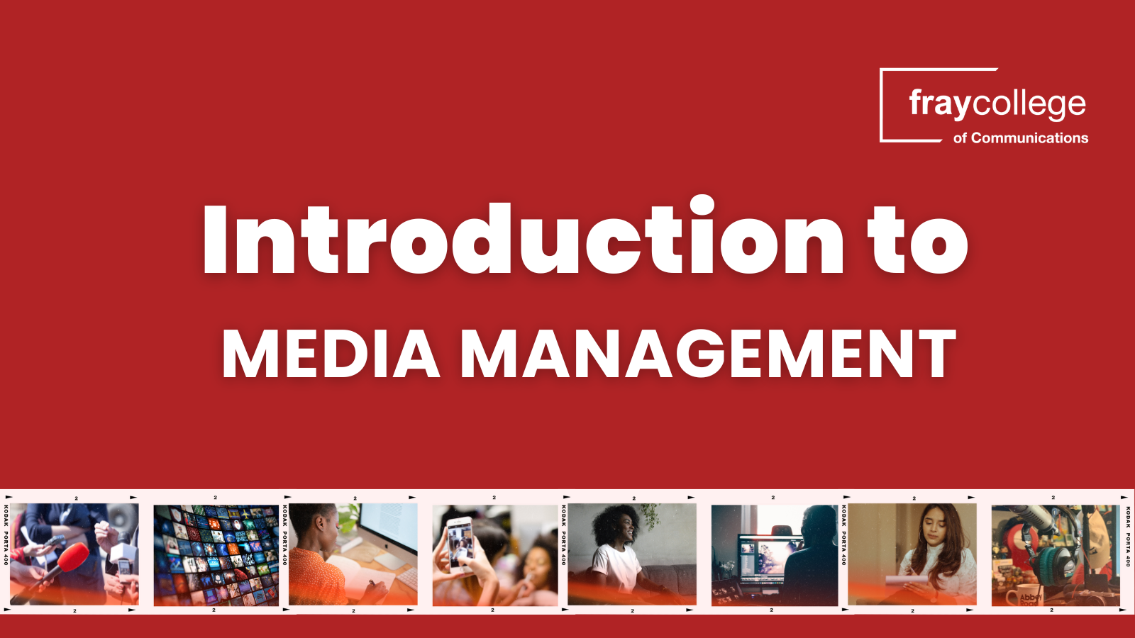 Media Management Foundations